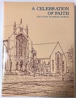 A celebration of faith: The story of North Church B0006PDEQ6 Book Cover