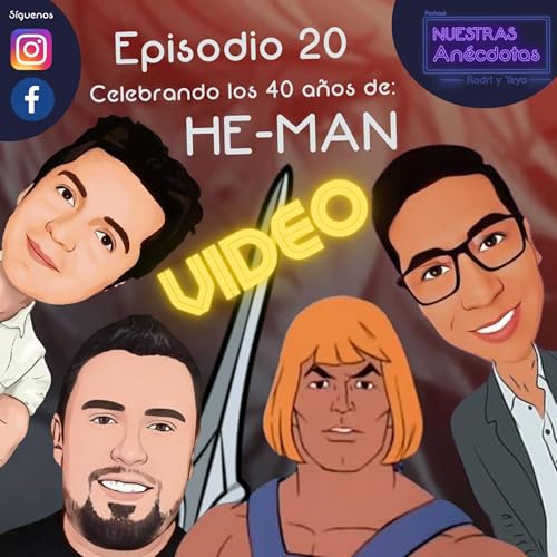 Page de couverture de EP 20 - (Video) Celebrando los 40 años de HE-MAN
