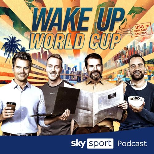 Wake Up, World Cup - Dein t&auml;glicher WM Podcast cover art