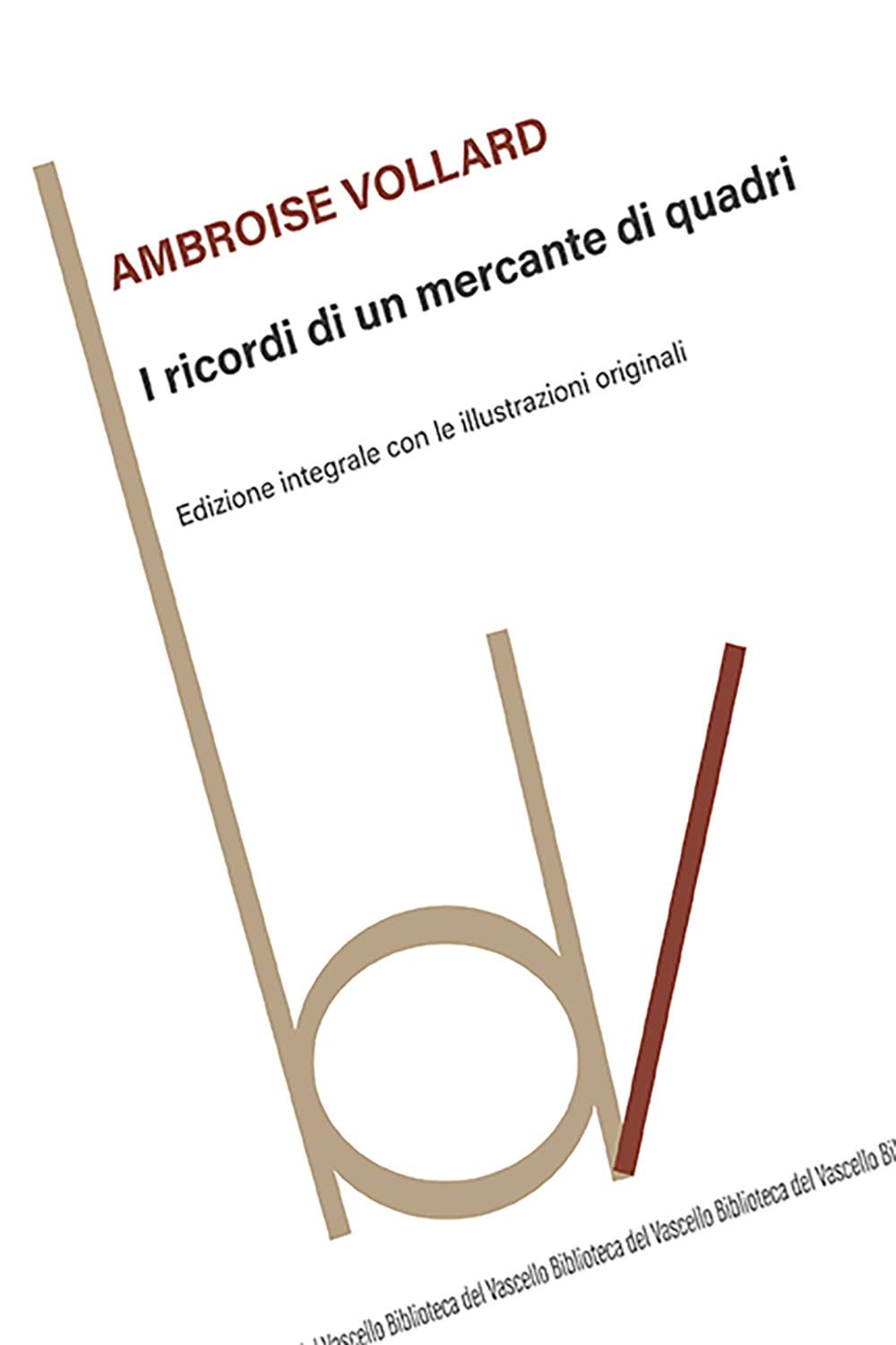 I Ricordi Di Un Mercante Di Quadri. Ediz. Integrale Con Illustrazioni Originali - 4