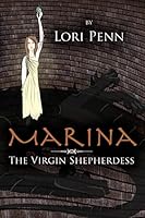 Marina: The Virgin Shepherdess 1478743387 Book Cover