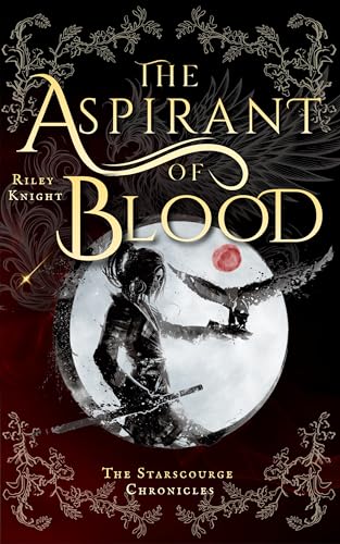 The Aspirant of Blood: A Dark Epic Fantasy Romance