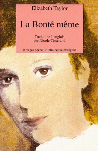 La Bonté même [French] 2743600748 Book Cover