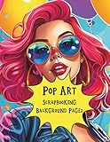 Pop Art Scrapbooking Background Pages: Cut and Collage Bright Images of Ladies, Cats, Dogs, Patterns for Scrapbooking, Junk Journals, Mixed Media, ... Cards, Vision Boards, School Art Projects