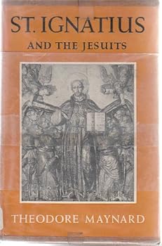 St. Ignatius and the Jesuits