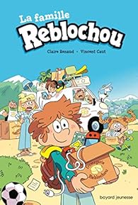 La Famille Reblochou. Vol. 1. On Change De Crémerie