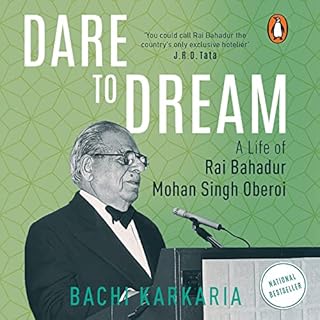 Dare To Dream: A Life of M.S. Oberoi cover art