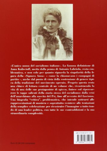 Anna Kuliscioff. La Signora Del Socialismo Italiano - 2