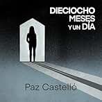 Dieciocho meses y un día