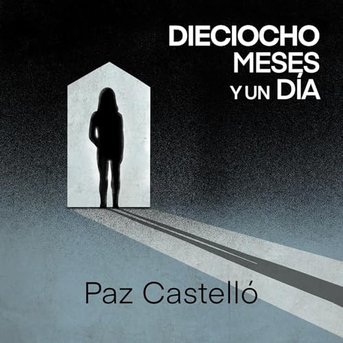 Dieciocho meses y un d&amp;iacute;a (Written by Paz Castelló) episode artwork