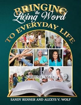 Paperback Bringing the Living Word to Everyday Life: Volume 2 Book