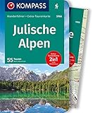  KOMPASS Wanderführer 5966 Julische Alpen: Wanderführer mit Extra-Tourenkarte 1:50.000, 55 Touren, GPX-Daten zum Download.