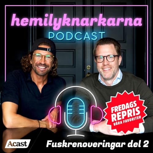 FREDAGSREPRISEN #13 - Fuskrenoveringar del 2