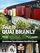 tout le quai branly (ALBUM PATRIMOINE)