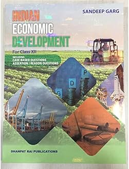 Author - Sandeep Garg Indian Economic Development Class 12 for 2022 Exam By Bansal Book Depot Paperback – 1 January 2021