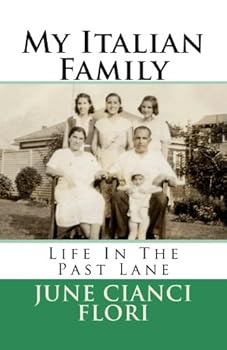 Paperback My Italian Family: Life In The Past Lane Book