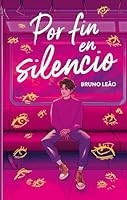 Por fin en silencio (Spanish Edition) 8410239922 Book Cover