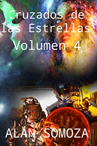 Cruzados de las estrellas - volumen 4 (Cruzados de las estrellas - volúmenes)