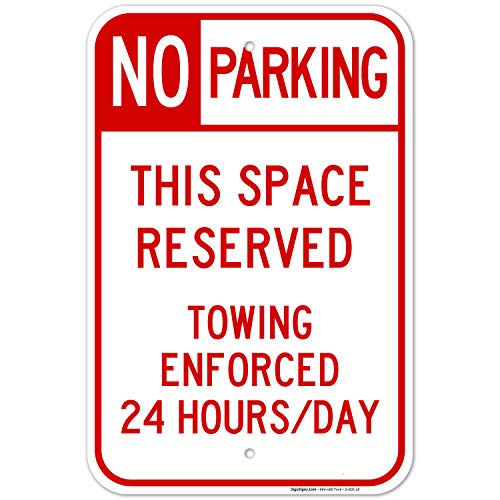No Parking Space Reserved Towing Enforced Sign,