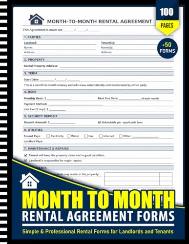 Month to Month Rental Agreement Forms Book: 50 Forms, Lease Templates for Landlords & Tenants | Property Management Documents, Rental Contracts, Legal Housing Forms & Real Estate Paperwork Organizer
