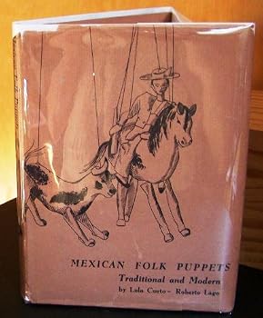 Hardcover Mexican Folk Puppets, Traditional and Modern Book