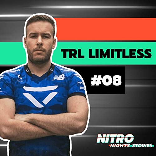 Nitro Nights Stories Ep. 8 with TRL Limitless