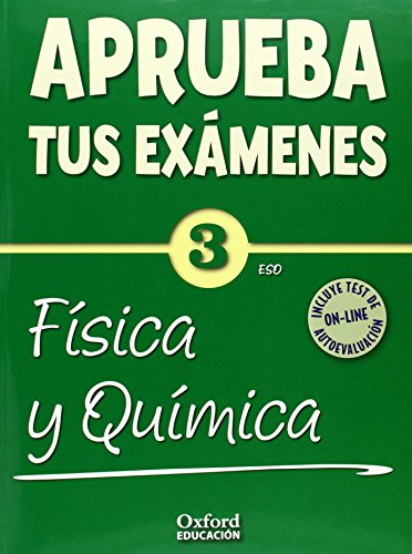 Aprueba Tus Examenes Fisica Quimica 3º ESO + Test Autoevaluación On-Li