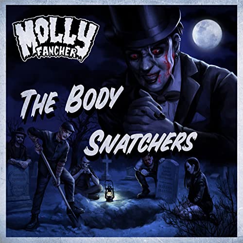 The Body Snatchers (feat. Dead Richy Gein) [Prod. by Molly Fancher]
