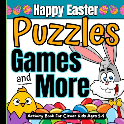 Happy Easter: Puzzles Games And More: Activity Book For Clever Kids Ages 5-9