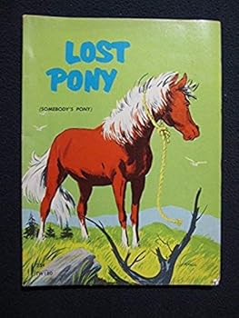 Paperback Lost Pony (Somebody's Pony) Book