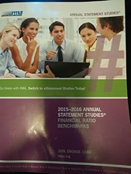 Unknown Binding 2015 - 2016 Rma Annual Statement Studies: Financial Ratio Benchmarks Book