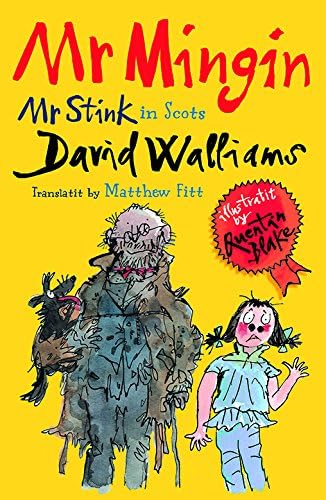 Mr Mingin: (Mr Stink in Scots)