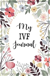 IVF Journal - IVF Gift: with inspirational quotes on every pg, this blank lined IVF notebook is a perfect IVF gift for women - IVF pregnancy, ivf ... planner, ivf pineapple, ivf pregnancy journal