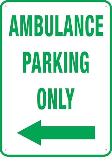 Ambulance Parking Only (Left Arrow) Aluminum Metal Sign 12"x8" Premium Aluminum Sun-Proof Rust-Free For Home/Yard Use