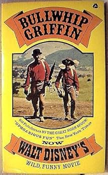 Bullwhip Griffin, Walt Disney's Wild, Funny Movie
