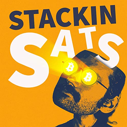 Stackin Sats Podcast Por Stackin Sats arte de portada