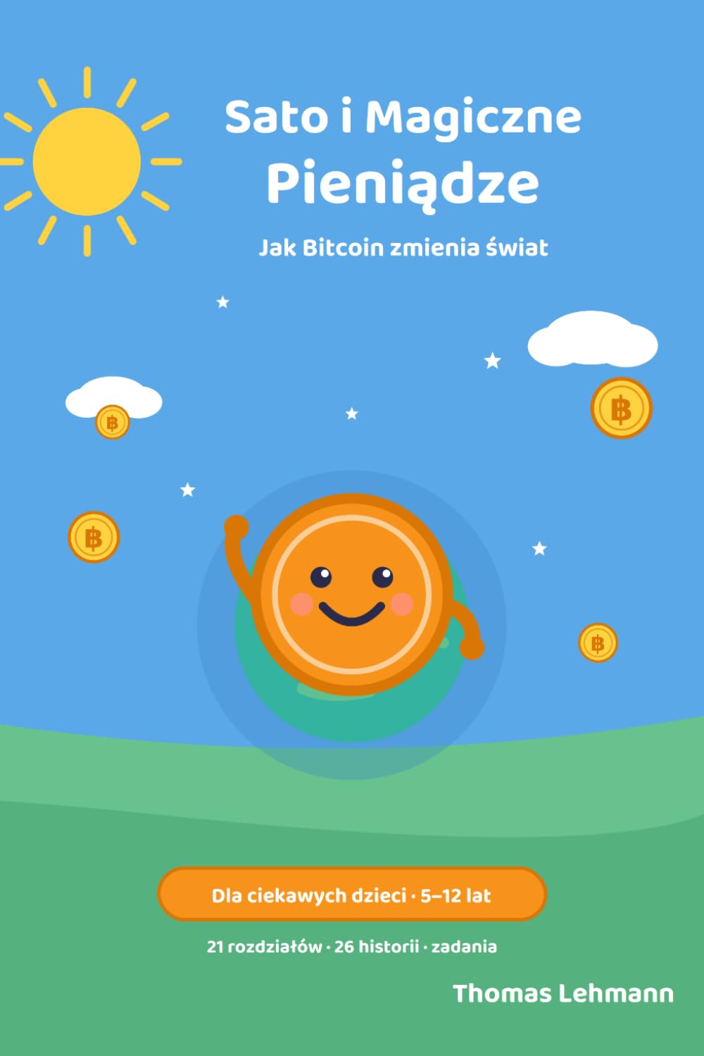 Sato i Magiczne Pieniadze: Jak Bitcoin zmienia świat