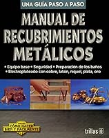 Manual de recubrimientos metalicos/ Manual of Metal Coatings (Como Hacer Bien Y Facilmente) 9682450640 Book Cover