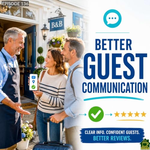 Guest Messaging for B&B Owners: The Five Conversations That Turn First-Time Guests into Loyal Fans-136