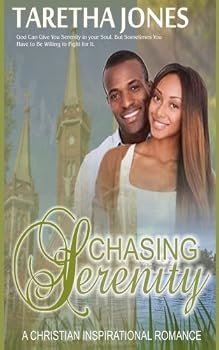 Paperback Chasing Serenity: An Inspirational Romance Novel (True Love From God) Book