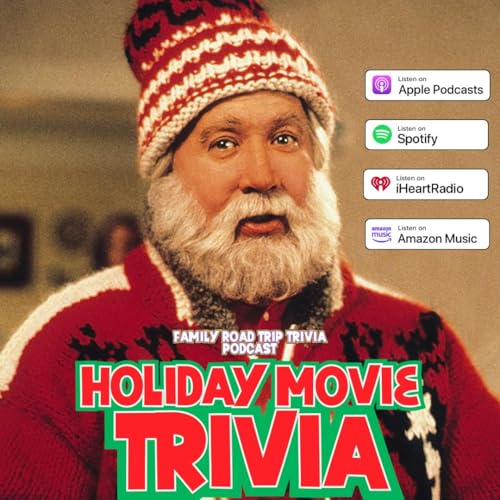 (Easier) Holiday Movie Trivia - Episode 243