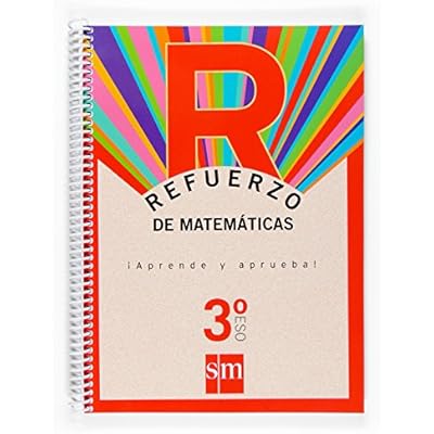 Refuerzo de matem&aacute;ticas. &iexcl;Aprende y aprueba! 3 ESO