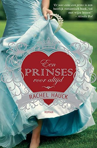 Een prinses voor altijd: roman (Dutch Edition) 9043526398 Book Cover