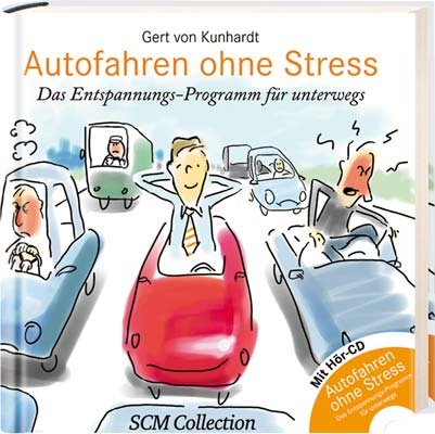 Autofahren ohne Stress: Das Entspannungs-Programm für unterwegs
