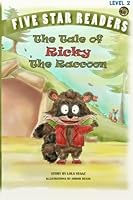 The tale of Ricky the raccoon 0985713968 Book Cover