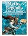 Myths, Legends, and Sacred Stories: A Visual Encyclopedia (DK Children's Visual Encyclopedias)