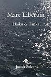 Mare Liberum: Haiku & Tanka