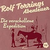  Die verschollene Expedition: Rolf Torrings Abenteuer 556