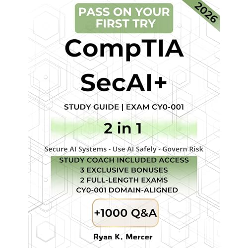 CompTIA SecAI+ STUDY GUIDE + WORKBOOK - 2 in 1 For Exam CY0-001 Audiolibro Por YneCha Publishing, Ryan K. Mercer arte de port