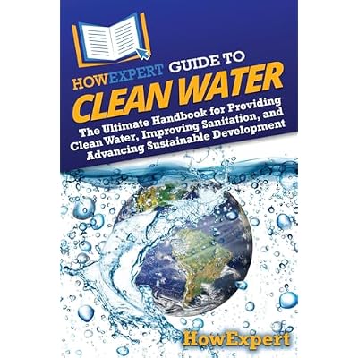 HowExpert Guide to Clean Water